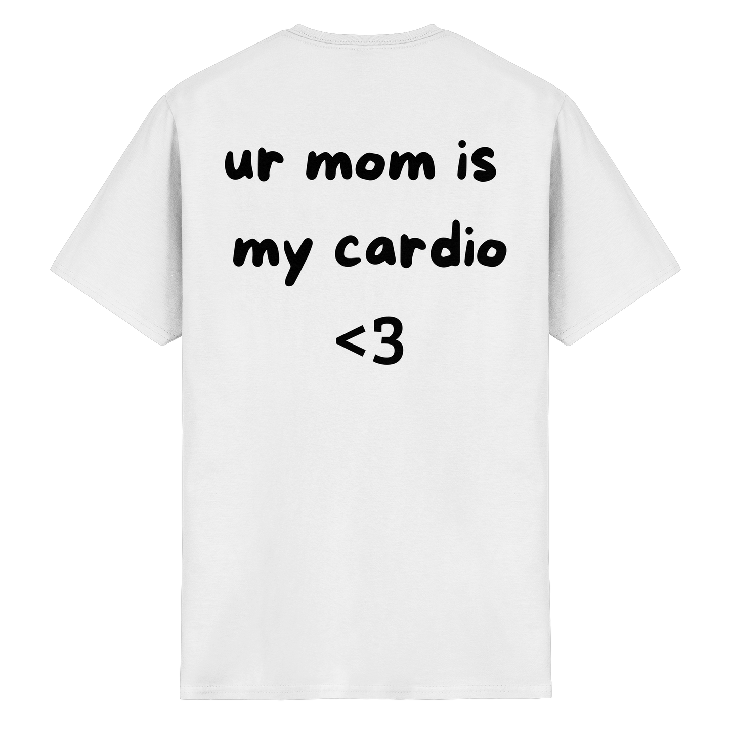 "ur mom is my cardio" - Heavy Cotton T-Shirt