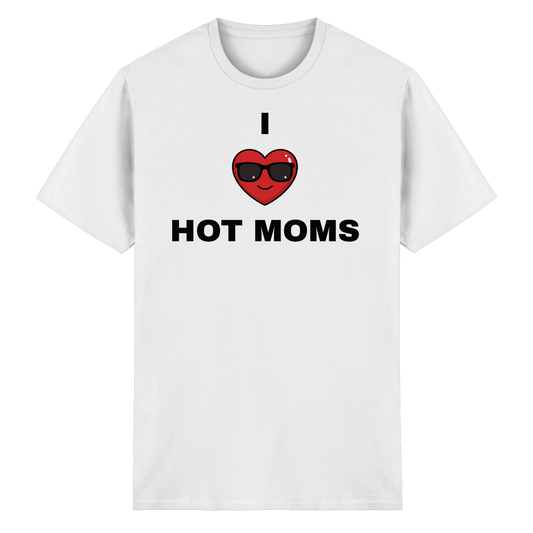 "I love hot moms" - Heavy Cotton T-Shirt