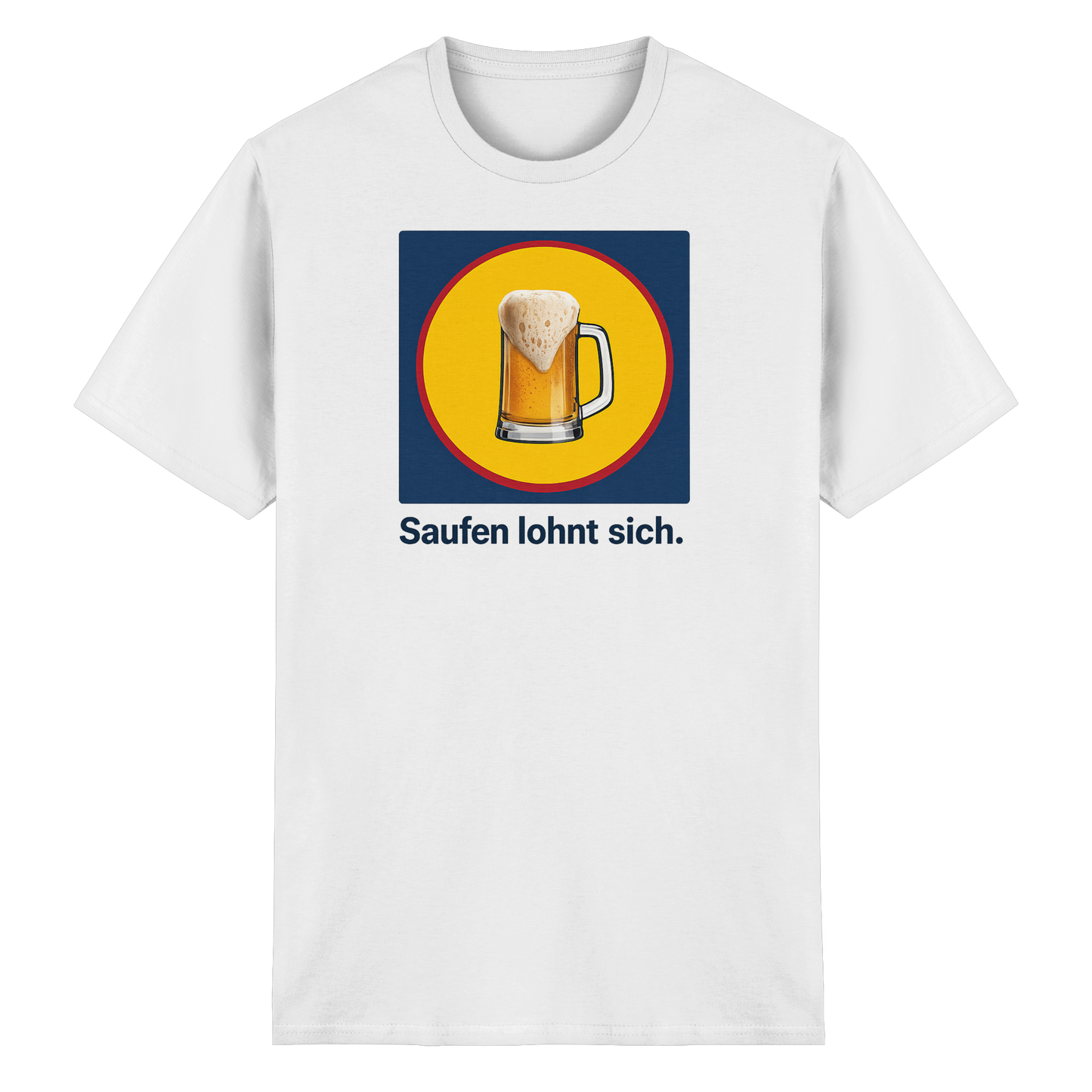 "Saufen lohnt sich" - Heavy Cotton T-Shirt