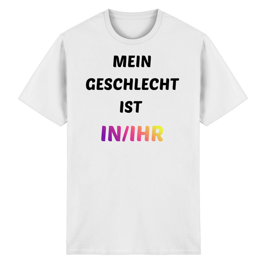 "Mein Geschlecht ist IN/IHR - Heavy Cotton T-Shirt